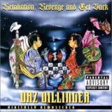 Daz Dillinger Retaliation, Revenge and Get Back