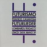 Franco Casavola Futurlieder