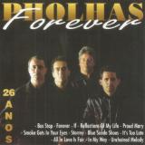 Pholhas 26 Anos - Pholhas Forever