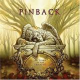 Pinback Autumn of the Seraphs