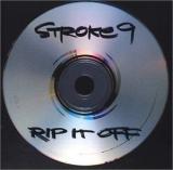 Stroke 9 Rip It Off