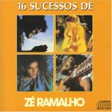 Ze Ramalho 16 Sucessos De Ze Ramalho