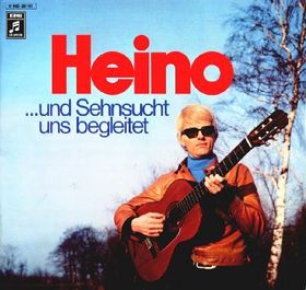 Heino ...und Sehnsucht uns begleitet