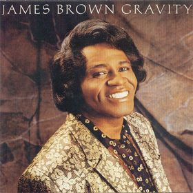 James Brown Gravity